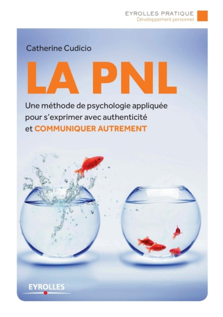 La Pnl:une M Thode De Psychologie Appliq
