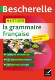 Bescherelle Matriser La Grammaire Franai By Delignon-delaunay, B