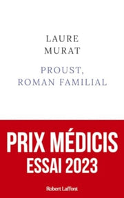 Proust, Roman Familial