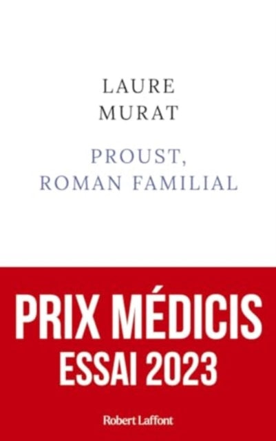 Proust, Roman Familial