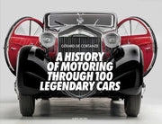 History Of Motoring Through 100 Legenda By Gerard De Cortanze