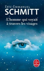 Lhomme Qui Voyait A Travers Les Visages By Schmitt, Eric Emmanu