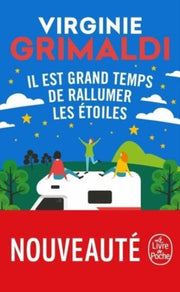 Il Est Grand Temps De Rallumer Les Etoil By Grimaldi, Virginie