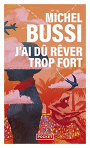 Jai Du Rever Trop Fort