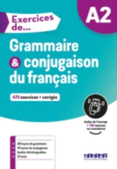 Exercices De Grammaire Et Conjugaison A2