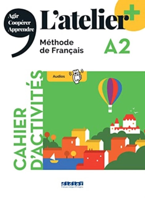 Latelier Niv A2 Dition 2022 Cahier Didie