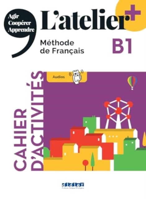 Latelier Niv B1 Dition 2022 Cahier Onlin