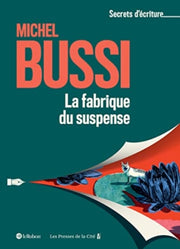 La Fabrique Du Suspens By Bussi, Michel