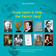 Once Upon A Time... The French Deaf:the