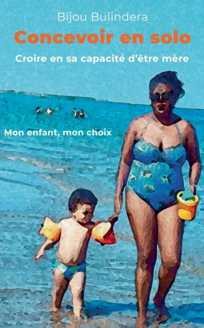 Concevoir En Solo:croire En Sa Capacit
