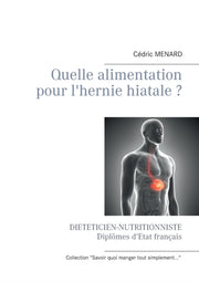 Quelle Alimentation Pour L'hernie Hiatal
