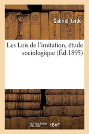 Les Lois De L'imitation,  Tude Sociologi