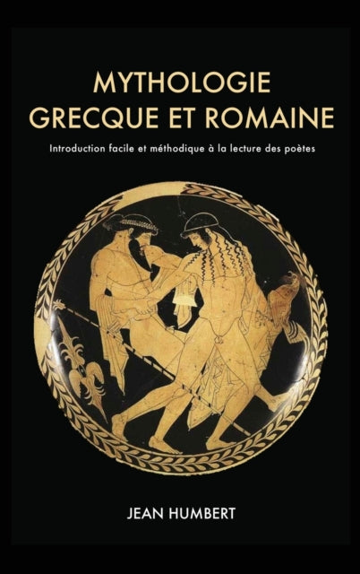 Mythologie Grecque Et Romaine: Introduct By Humbert, Jean