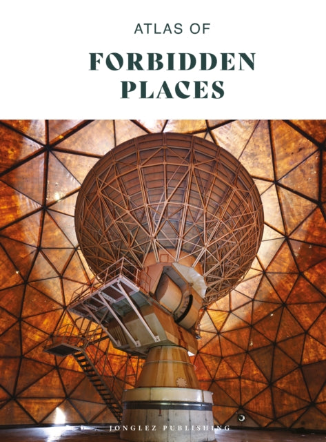 Atlas Of Forbidden Places
