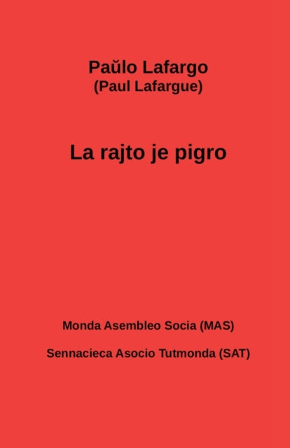 La Rajto Je Pigro