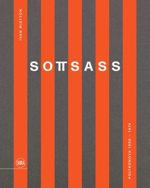 Sottsass & Poltronova Bilingual Edition