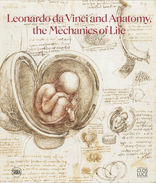Leonardo Da Vinci And Anatomy The Mech By Dominique Le Nen  Pa