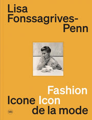 Lisa Fonssagrives-penn: Fashion Icon By Baker, Simon
