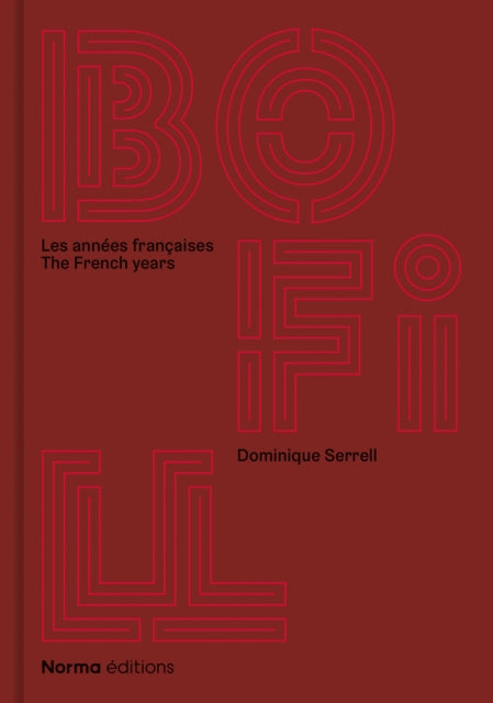Ricardo Bofill. Les Annees Francaises