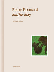 Pierre Bonnard & His Dogs
