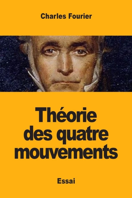Th Orie Des Quatre Mouvements