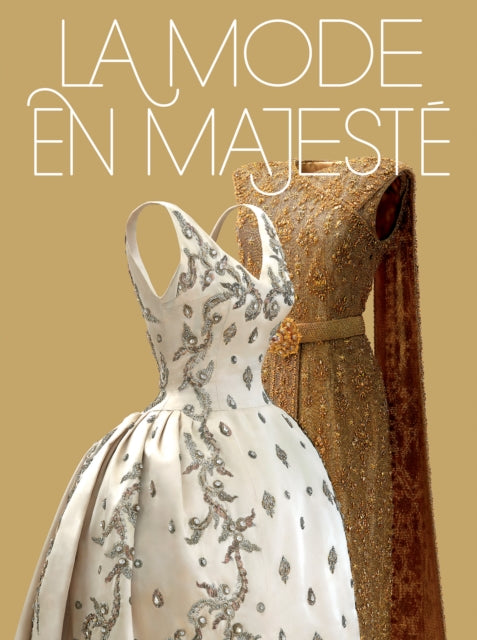 La Mode En Majeste By Quette, Beatrice