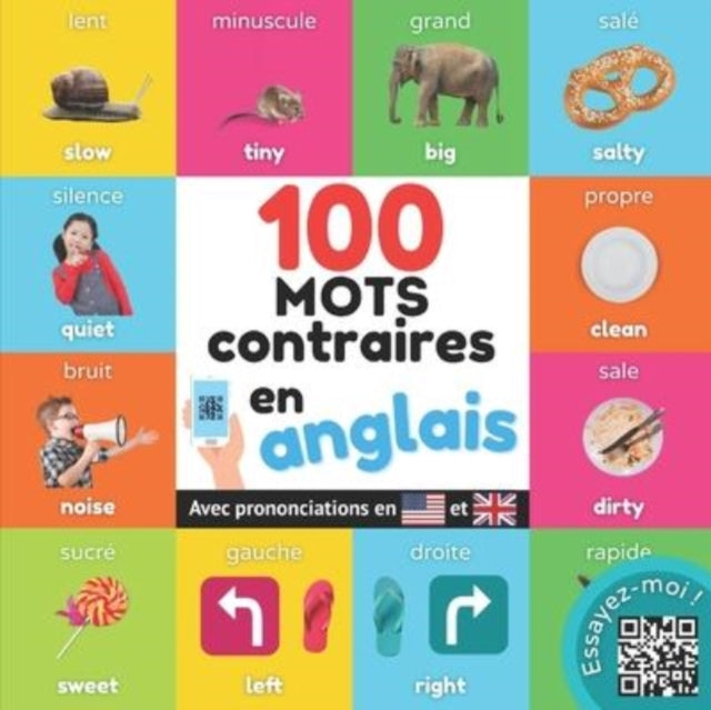100 Mots Oppos S En Anglais: Imagier Bil