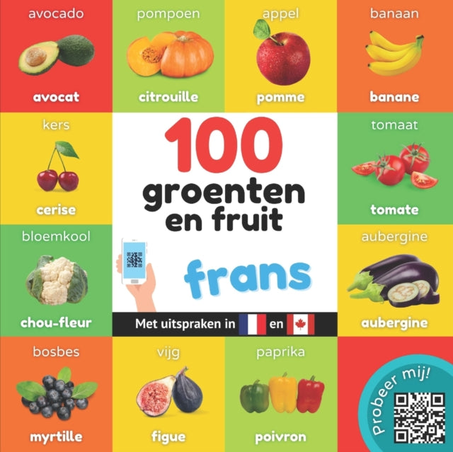 100 Groenten En Fruit In Frans: Tweetali