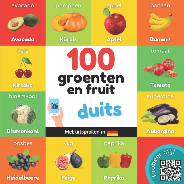 100 Groenten En Fruit In Duits: Tweetali