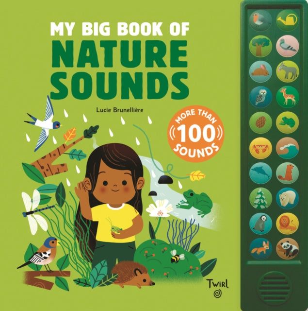 My Big Book Of Nature Sounds Sound Book By Brunelliere, Lucie