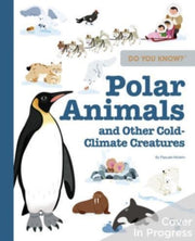 Polar Animals & Other Cold Climate Creat