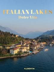 Best Of The Italian Lakes By Editions Florentin