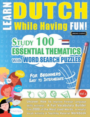 Learn Dutch While Having Fun! - For Begi