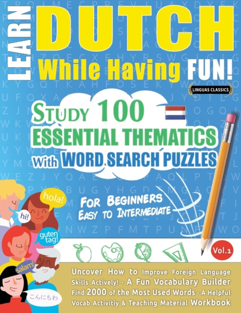 Learn Dutch While Having Fun! - For Begi