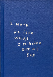 I Have No Idea What Im Doing Out Of Bed By L Lu, Thomas