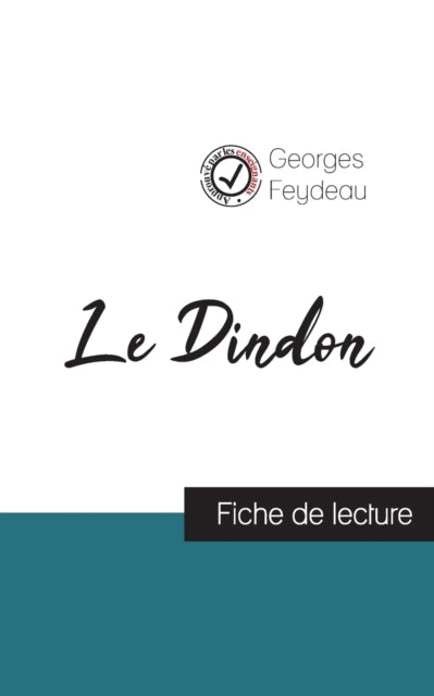 Le Dindon De Georges Feydeau (fiche De L By Feydeau, Georges