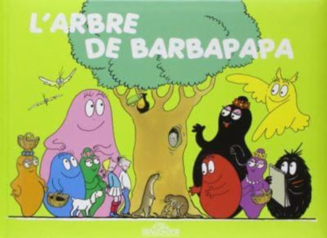 Les Aventures De Barbapapa Larbre De Bar