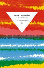 Le Cri Des Oiseaux Fous By Laferriere, Dany