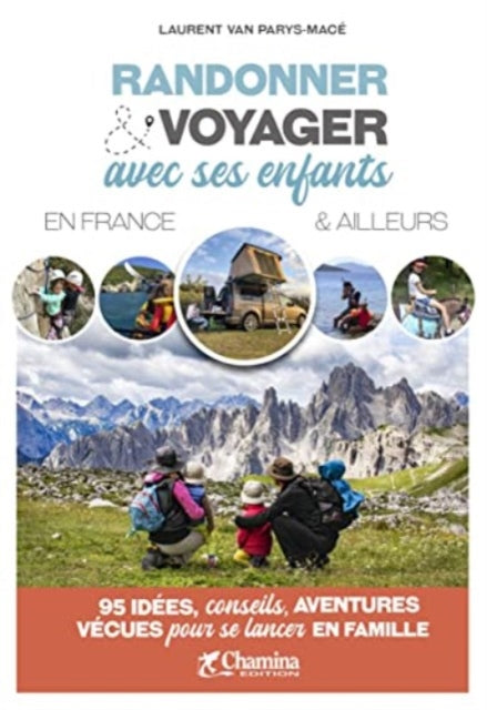 Randonee Voyager Avec Ses Enfants En Fra