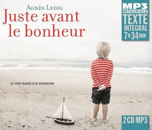 Juste Avant Le Bonheur Integrale Mp3. Lu