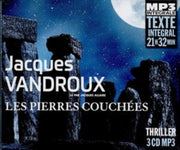 Les Pierres Couchees. Lu Par Jacques All