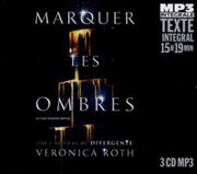 Marquer Les Ombres. Lu Par Marine Royer