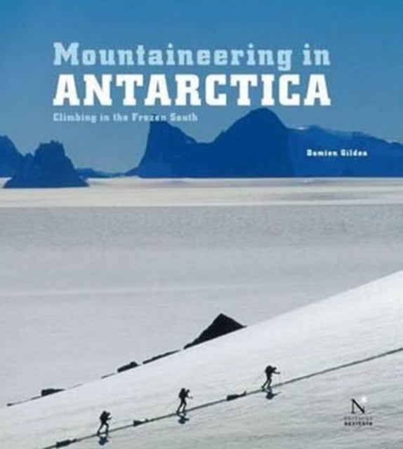 Mountaineering In Antarctica
