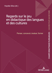 Regards Sur Le Jeu En Didactique Des Lan