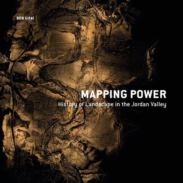 Mapping Power By Gitai, Ben
