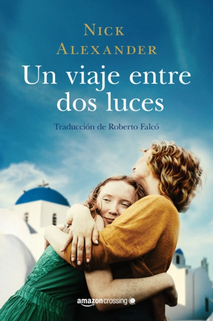 Un Viaje Entre Dos Luces