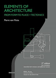 Elements Of Architecture From Form To P