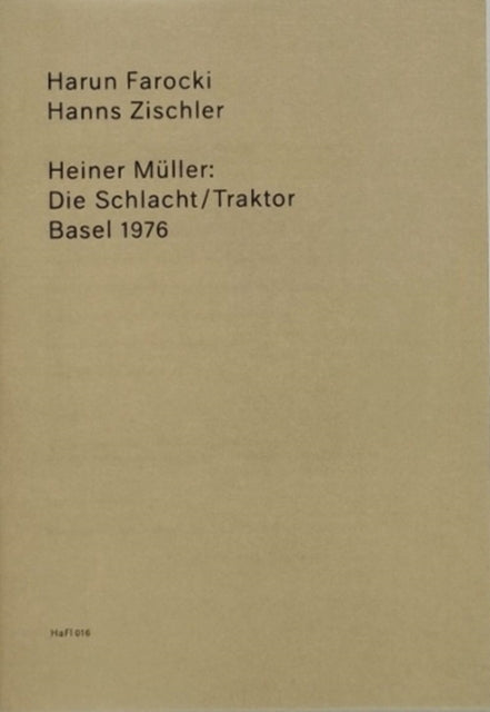 Heiner Mller The Battletractor