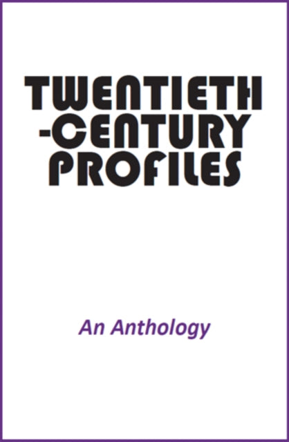 Twentieth Century Profiles