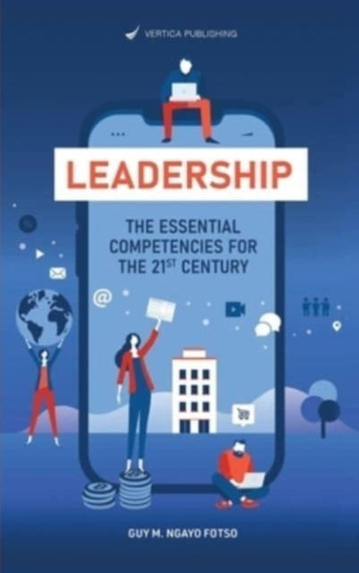 Leadership: The Essential Competencies F